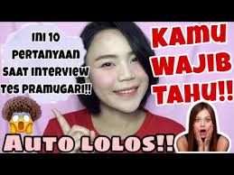 Pewawancara akan berusaha menyelipkan jenis pertanyaan ini untuk tujuan tertentu, misalnya. Ini 10 Pertanyaan Yang Paling Sering Ditanyakan Saat Interview Tes Pramugari Kalian Wajib Tahu Youtube