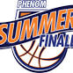 Phenom Summer Finale