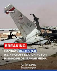🇮🇷 Iran's Revolutionary Guards said a US aircraft that had been searching  for the crewmember of a missing American fighter jet had been destroyed,  Iranian media reported on Sunday. "An American enemy