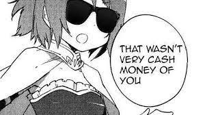 Maybe you would like to learn more about one of these? That Wasn T Very Cash Money Of You Know Your Meme