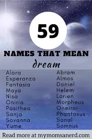 Top names that mean judgment. 59 Names That Mean Dream Unique Ideas For Girls And Boys My Mom S A Nerd