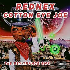 They've done concerts in two different places at the same time. Stream Rednex Cotton Eye Joe Yub Psy Trance Rmx By Yub Listen Online For Free On Soundcloud