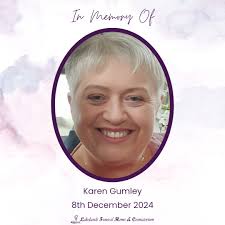 The death has occurred of Karen Gumley. Clonmahon, Ballinagh. Karen Gumley,  Clonmahon, Ballinagh, Co Cavan. Sunday December 8th, peacefully surrounded  by her loving family in the wonderful care of the staff of