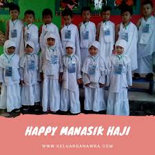 Perlengkapan Untuk Manasik Haji Anak Tk Keluarga Nawra