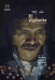 Señorita pólvora, el dandy, hasta que te conocí, la hermandad, el vigilante, la querida del. The Night Guard 2016 Filmaffinity