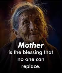 Mother is the blessing that no one can replace.