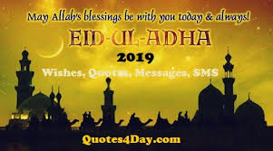 Share them with your family and friends. Eid Mubarak Wishes Messages Quotes Eid Al Adha 2019 Quotes4day
