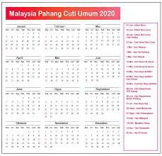 Sila semak laman web ini untuk maklumat terkini. Pahang Cuti Umum Kalendar 2020