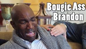 Bougie Ass Brandon