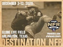 Las vegas raiders news from fansided daily. Wrangler Nfr 2020 Moves To Globe Life Field In Arlington Texas Prca Sports News