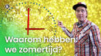 Waarom hebben we zomertijd? | Waarom? Daarom! - YouTube