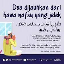Ilmu Amal Doa Dijauhkan Dari Hawa Nafsu Yang Jelek Hawa Nafsu Kutipan Pelajaran Hidup Kutipan Pelajaran