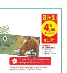 Soit 0.29 € le kilo. Offre Fumier De Cheval U 2 Achetes 1 Offert Chez Super U