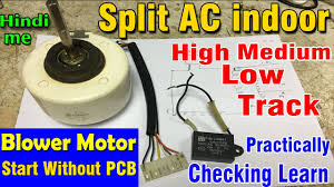 We install 3 motors and wire one with 4 wires and the second two using the 3 wire method, but each. Split Ac Indoor Blower Motor Wiring Diagram Fan Motor Speed Wire Track High Low Medium Find Learn Youtube