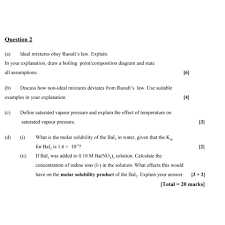 For a solution, raoult's law relates the relative concentrations of the components in solution with their relative vapor pressures above the solution. Question 2 A Ideal Mixtures Obey Raoult S Law Chegg Com