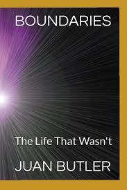 BOUNDARIES: The Life That Wasn't : BUTLER, JUAN, Jamison, Kendra:  Amazon.ca: Books