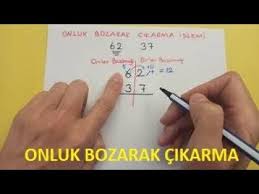 Onluk Bozarak Cikarma Islemi Nasil Yapilir Cikarma Islemi Onlukbozarakcikarma Youtube Matematik Ilkogretim Youtube