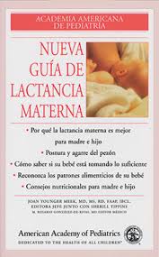 La leche materna muy rica en nutrientes también será el primer alimento del bebé después del nacimiento. New Mother S Guide To Breastfeeding Spanish Nueva Guia De Lactancia Materna Aap Ebooks