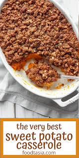 Best Ever Sweet Potato Casserole Foodtasia Recipe Sweet Potato Recipes Casserole Sweet Potato Casserole Canning Sweet Potatoes