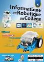 Informatique et Robotique au Collège -Présentation - info ...