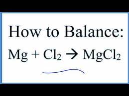 Discuss why magnesium chloride conducts electricity when ? How To Balance Mg Cl2 Mgcl2 Magnesium Chlorine Gas Youtube