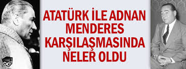 Adnan menderes nurculuk fitnesinin kurucusu etnikçi nursi'yi (said kürdi) hapisten çıkartıp ford otomobiliyle seçim için memleket memleket dolaştırmaktadır. Ataturk Ile Adnan Menderes Karsilasmasinda Neler Oldu
