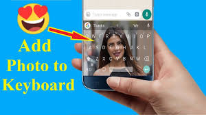 We did not find results for: Add Photo To Your Mobile Keyboard Youtube
