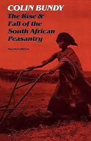 Find over 100+ of the best free africa images. The Rise And Fall Of The South African Peasantry By Colin Bundy