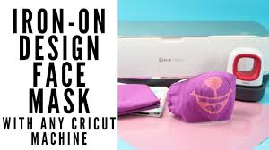 Download Cricut Face Masks With Iron On Design Youtube SVG, PNG, EPS, DXF File