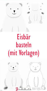 Eisbar Vorlage In 2020 Basteln Mit Kindern Winter Basteln Winter Basteln Mit Kindern