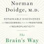 The Brain's Way of Healing: Remarkable Discoveries and Recoveries from the Frontiers of Neuroplasticity from www.amazon.com