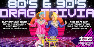 80's & 90's Drag Trivia - CHINCHILLA