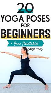 20 Yoga Poses For Complete Beginners Free Printable Beginner Yoga Workout Yoga For Beginners Yoga For Flexibility