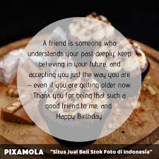 Anakku tercinta, di hari teristimewamu ini, ayah sengaja memberikan sebuah kado spesial untukmu, sebab hari ini adalah momen spesialmu. 5 Quotes Ucapan Selamat Ulang Tahun Untuk Sahabat Terbaikmu Kumparan Com
