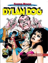 Sette anime sette anime cineblog full movie ita in inglese senza big cinema scarica. Dylan Dog Super Book 17 Sette Anime Dannate Issue