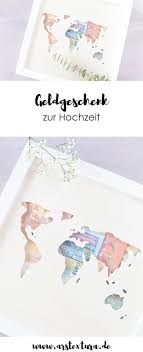 Geldgeschenk Zur Hochzeit Weltkarte Aus Holz Mit Geld Geschenke Gutschein Basteln Hochzeit Und Diy Geschenke