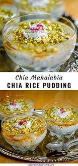 Chia Mahalabia With Pistachios Is An Arabic Style Rice Pudding With Chia Seeds Added Into The Recipe Th In 2020 Healthy Snacks Recipes Low Carb Recipes Dessert Recipes