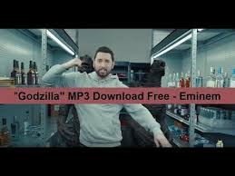 Godzilla Mp3 Download Free Eminem Eminem Eminem Ft Spotify Music