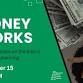 How Money Works- It Is Never Too Late Or Too Early event image