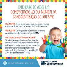 A data foi estabelecida em 2007 e objetiva informar a população e assim, reduzir a discriminação e o preconceito. 02 De Abril Dia Mundial De Conscientizacao Do Autismo Faculdade Montessoriano