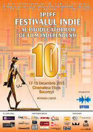 23 decembrie 2015 23 decembrie 2015 cristina adam toma. È™tiri Ipiff Festivalul Indie Al ProducÄƒtorilor De Film IndependenÅ£i
