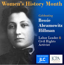 Jewish Labor Committee: Celebrating Bessie Abramowitz Hillman