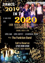 New Year S Eve Gala At Our House Banquet Hall With The Funktion Band Our House Tavern 31 December Https Www Even New Year S Eve Gala Banquet Hall Banquet