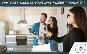 Why You Should Be Your Own Property Manager?