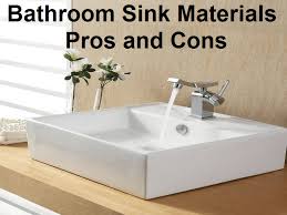 bathroom sink materials pros and cons