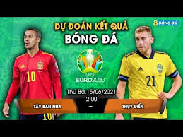 Soi kèo châu á, kèo chấp thụy điển vs ukraine. Soi Keo Nháº­n Ä'á»‹nh Bong Ä'a Hom Nay Tay Ban Nha Vs Thá»¥y Ä'iá»ƒn 2h 15 6 2021 Euro 2020 Youtube