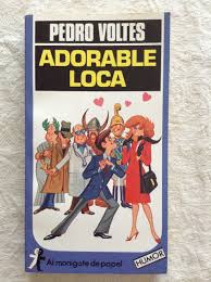 Adorable loca | Pedro Voltes | 8401910382 Libros de segunda mano baratos -  Libros Ambigú - Libros usados