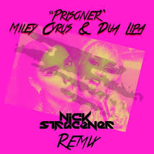 Miley cyrus plastic hearts prisoner. Miley Cyrus Dua Lipa Prisoner Nick Stracener Remix By Nick Stracener