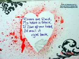 101 Creepy Valentines Creepy Poems Valentines Poems Anti Valentines Day