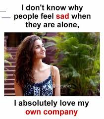 Being single is the toughest reality to accept in this society where everyone has a loved one or significant one and they expect us to have a significant one too but it might be opposite to their expectations as there are always exceptions in a crowd of different people. Sad Lonely Quotes Funny Images Quotes Quotecontent Com